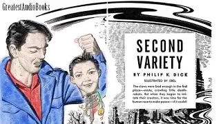 SECOND VARIETY by Philip K. Dick - FULL AudioBook | Greatest AudioBooks | Science Fiction