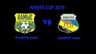 7.01.2019 | "NAMYS CUP" 2019 || НАМЫС 2007 - КАСПИЙ 2007 ПОЛУФИНАЛ НА 3 МЕСТО