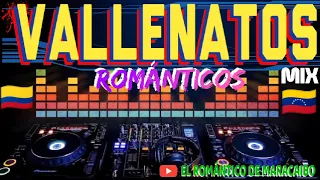 VALLENATOS ROMÁNTICOS MIX - DJ PROFESSIONAL