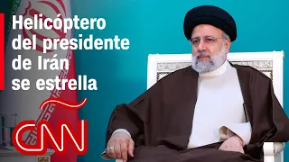 ¿Cómo fue que se estrelló el helicóptero donde viajaba el presidente de Irán, Ebrahim Raisi?