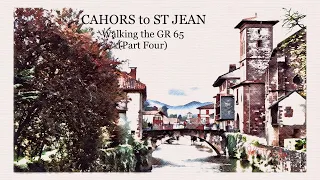 Explore the Beautiful French Pilgrimage Walk GR65 - Part 4 Cahors to St Jean @highbanks.pilgrim