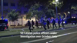 50 Catalan police officers under investigation over October riots