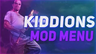 GTA 5 ONLINE MOD MENU | KIDDIONS MOD MENU 2022 UPDATE | FREE DOWNLOAD | PC