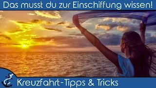 Kreuzfahrt Tipps und Tricks – Deine erste Kreuzfahrt? Das musst du zur Einschiffung wissen!