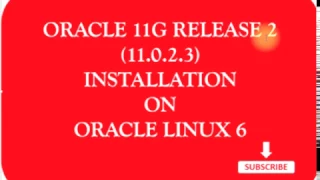 HOW TO INSTALL ORACLE 11G(11.2.0.3) ON ORACLE LINUX 6