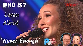 Who is Loren Allred? "Never Enough" BGT golden buzzer video first time watching reaction!