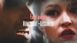 Montserrat +Alessandro | Far Away