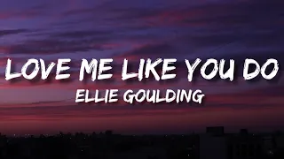 Ellie Goulding - Love Me Like You Do (Lyrics) What Are You Waiting For ?