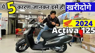 5 Reasons to buy Honda Activa 125 in 2024