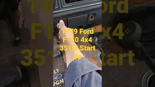 1979 Ford F150 4x4 Start Up 351W (work in progress)