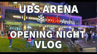 UBS Arena Opening Night Vlog!