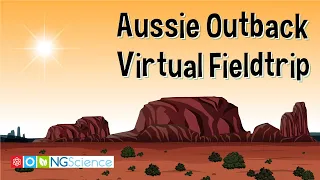 Australian Outback - Virtual Fieldtrip