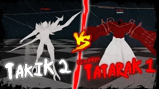 Ro Ghoul | TATARAK 1 REWORK vs TAKIK 2!