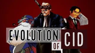 The Complete Evolution of Cid (Part 1)