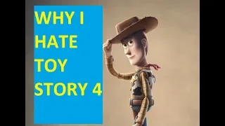 WHY I HATE TOY STORY 4!!!