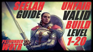 Seelah Ultimate Guide - Unfair Valid Build from Level 1 to 20 - Pathfinder: Wrath of the Righteous