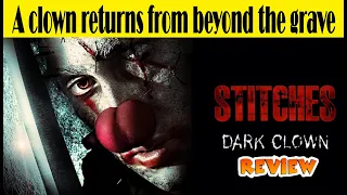 A clown returns from beyond the grave | Stitches (2012)  Review