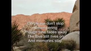 Please Don't Stop Rememberin'...