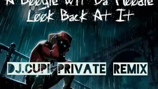 A Boogie Wit Da Hoodie -  Look Back At It (Dj.Cupi Private Remix)