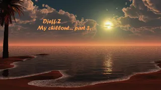 Djeff-Z My chillout... part 2