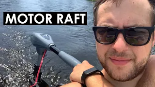 DAY 1239: Intex Excursion w/ Trolling Motor