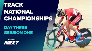 Day 3: Session 1 | Cycling Track National Championships