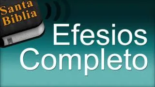 Libro Efesios Completo - Biblia Hablada