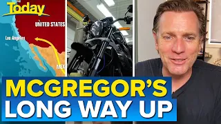 Ewan McGregor speaks on his South America to Los Angeles motorcycle journey | Today Show Australia