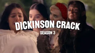 dickinson season 3 on crack