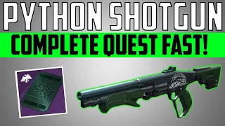 Destiny 2 - HOW TO GET PYTHON RITUAL SHOTGUN FAST!