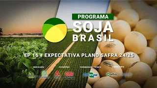 Ep 16 Expectativa para o Plano Safra 2024/25