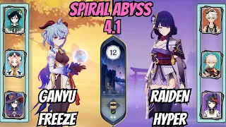 Ganyu Morgana Freeze / Raiden Hyper 4.1 Spiral Abyss Floor 12 Genshin Impact