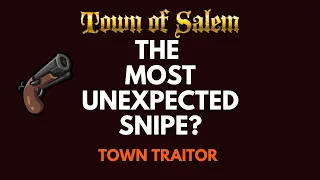 I Didn't See That Coming At All! - Town of Salem - Town Traitor Vigilante