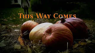 THIS WAY COMES - Horror Short Film