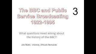 INTRO History of the BBC 1922-1995 Chapter 3