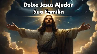 Oração para Jesus Cristo ajudar sua família dos problemas. Oração forte e poderosa. Escute agora!