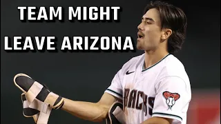 The DBacks Might Leave Arizona Now