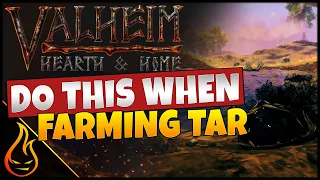 How To Get Lots Of Tar Easy In Valheim Hearth And Home