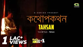 Tahsan | Album Kothopokothon | Full Album | Audio Jukebox | ☢ EXCLUSIVE ☢