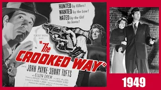 "The Crooked Way" Full Movie - Film Noir (1949) Staring: John Payne &  Ellen Drew