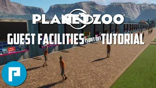 🚟 Planet Zoo | Guest Facilities (sort of) Tutorial | A look at all the new Facilities in PlanZoo!