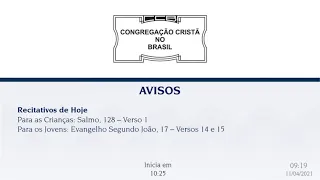 Culto Online CCB 11/04 2021 - 10:00 (Reunião de Jovens)