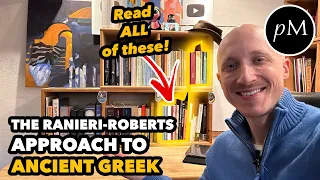 How to Learn Ancient Greek: The Ranieri-Roberts Approach