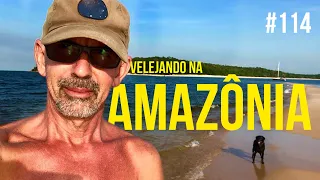 Velejar na Amazônia é mais incrível do que você imagina | #114