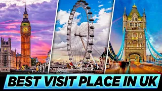 Top 10 places to visit in the UK