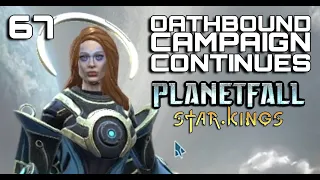 STAR KINGS DLC - Age of Wonders: PLANETFALL Oathbound Campaign Part #67 (Roleplay)