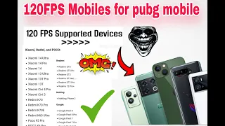 120fps phone for pubg | 120 fps mobiles for PUBG | PUBG mobile 3.2 update 120fps | 120fps mobiles.