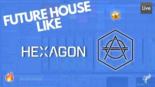 Professional Future House Ableton Project (Hexagon Style)