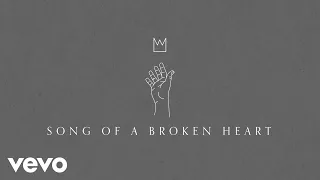 Casting Crowns - Song Of A Broken Heart (Official Lyric Video)