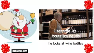 Learn French with Santa # he looks at wine bottles